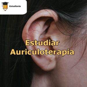 Lee más sobre el artículo Estudiar Auriculoterapia